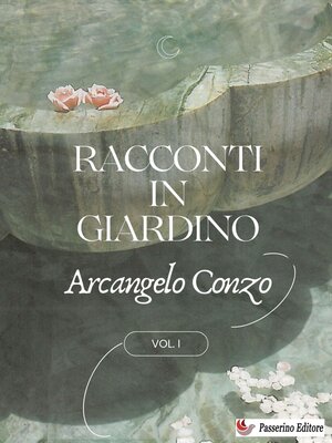 cover image of Racconti in giardino Volume I
